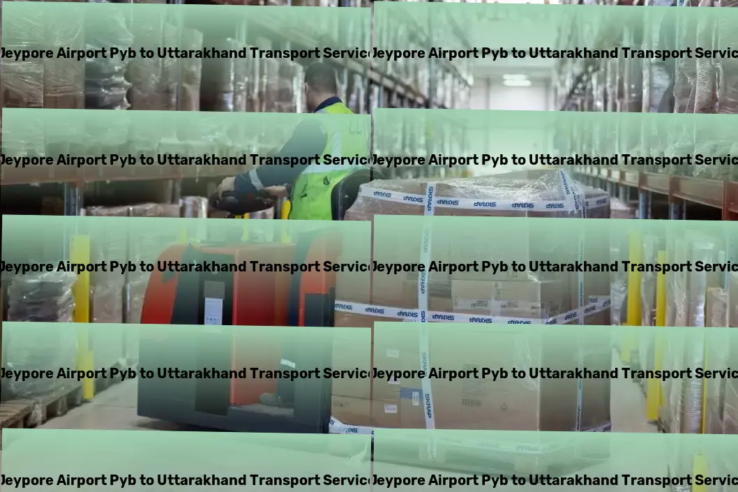 Jeypore Airport Pyb to Uttarakhand Transport Join the revolution of stress-free goods transit in India. - Efficient goods solutions