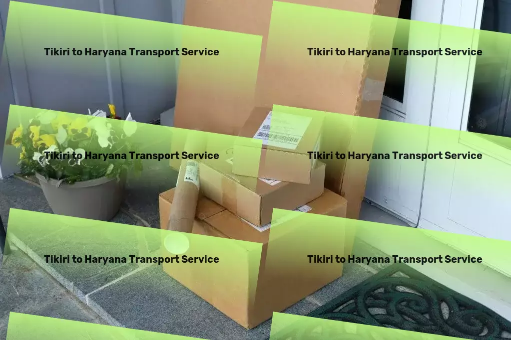 Tikiri to Haryana Transport The backbone of reliable and fast transportation across India. - Road freight solutions