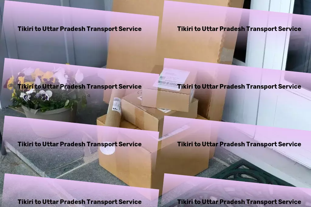 Tikiri to Uttar Pradesh Transport A leap ahead in making goods transit smoother within India! - Nationwide cargo delivery