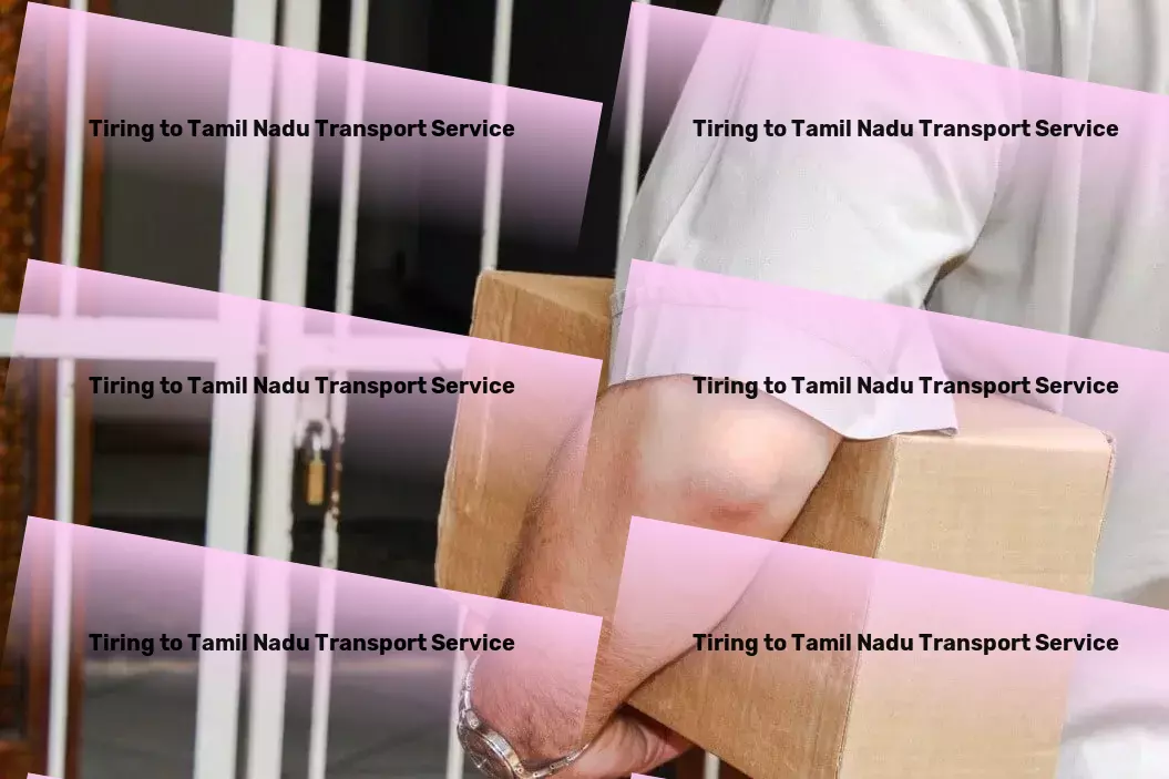 Tiring to Tamil Nadu Transport International courier services