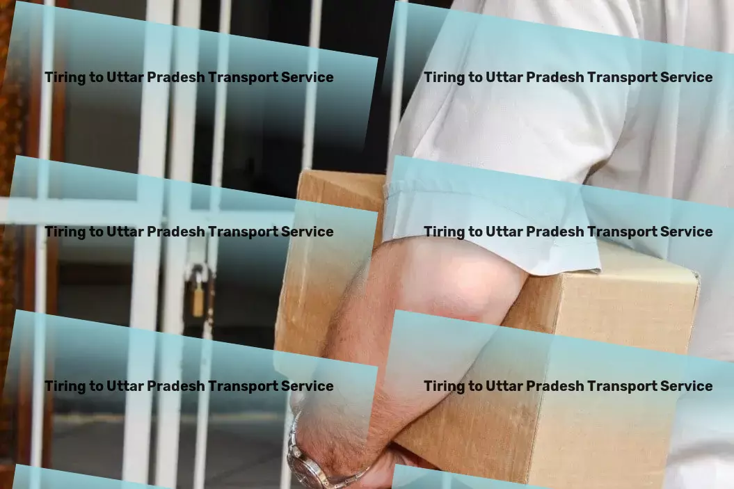 Tiring to Uttar Pradesh Transport Interstate parcel delivery