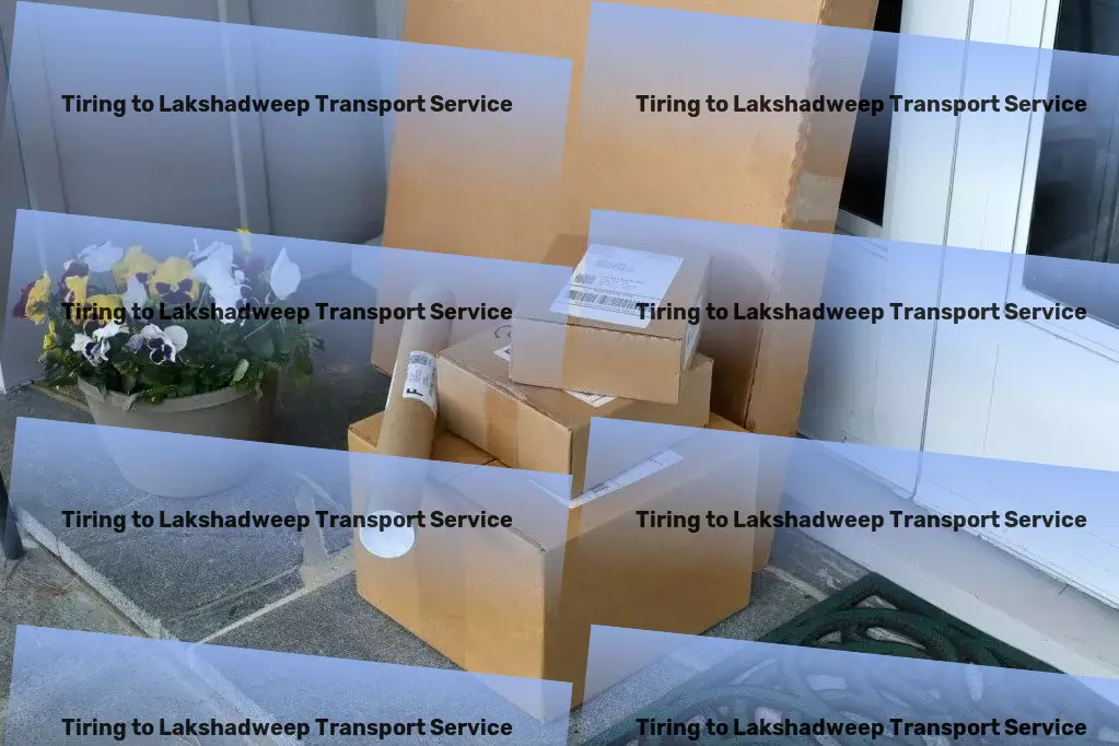 Tiring to Lakshadweep Transport Efficient cargo shipping