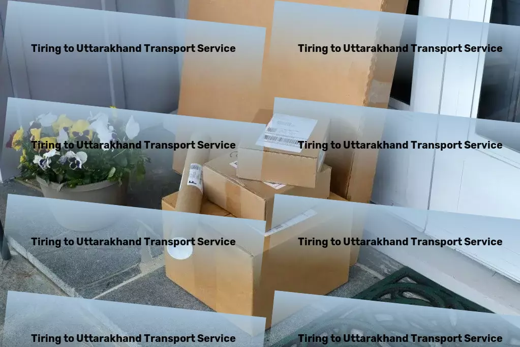 Tiring to Uttarakhand Transport The smart choice for businesses seeking efficient logistics in India! - Customized freight logistics