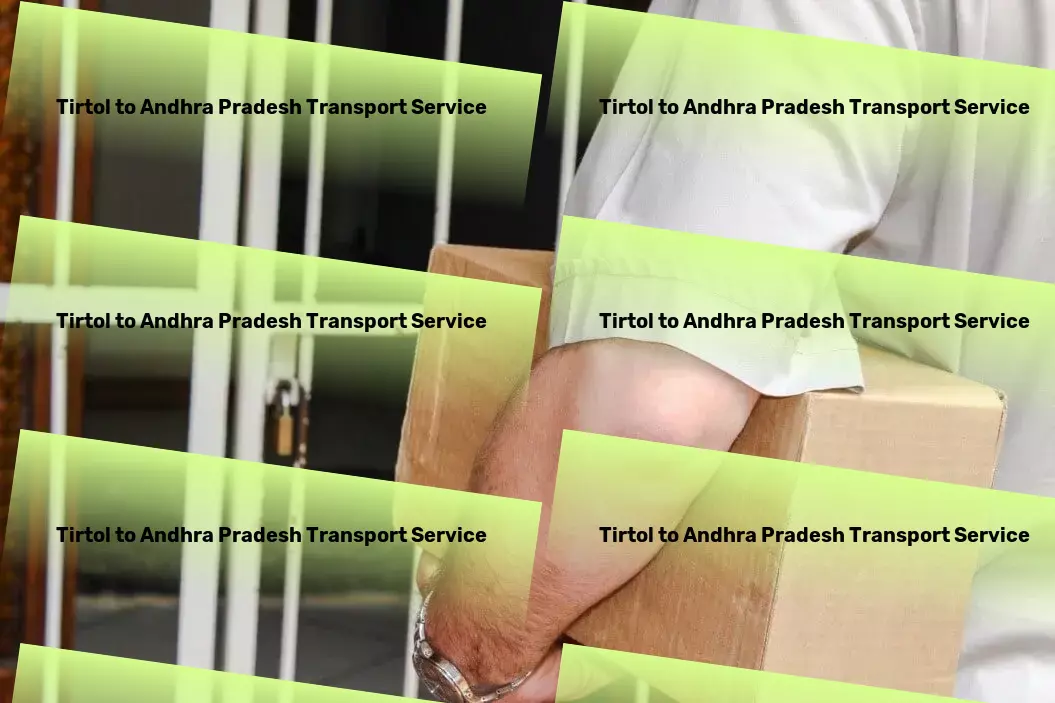 Tirtol to Andhra Pradesh Transport Multi-regional freight forwarding