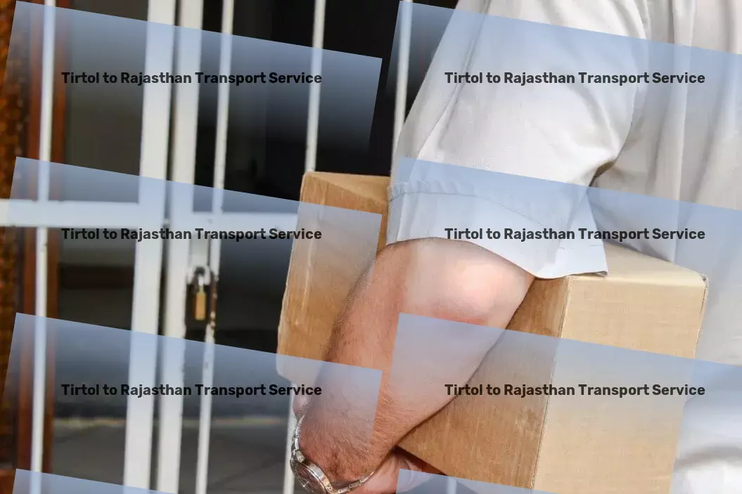 Tirtol to Rajasthan Transport Custom freight transport