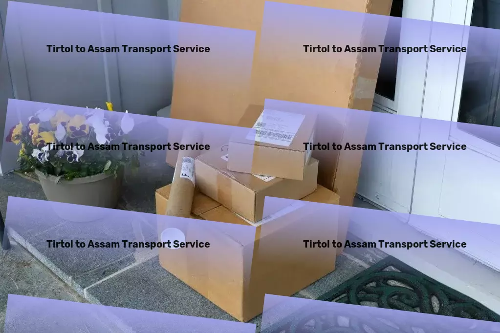 Tirtol to Assam Transport Full-scale moving services