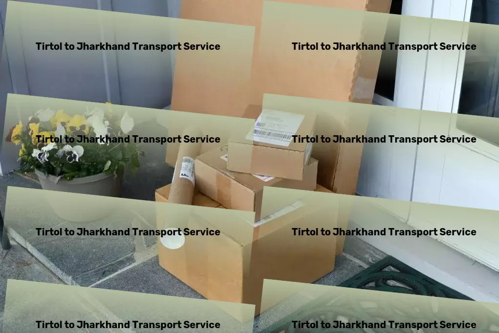 Tirtol to Jharkhand Transport Revolutionizing how India approaches goods transportation - Full-load goods services