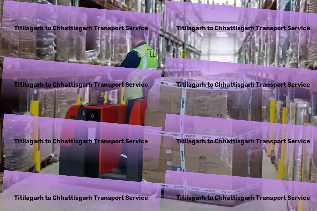 Titilagarh to Chhattisgarh Transport Make lasting health and fitness changes with our help! - Custom goods transport services