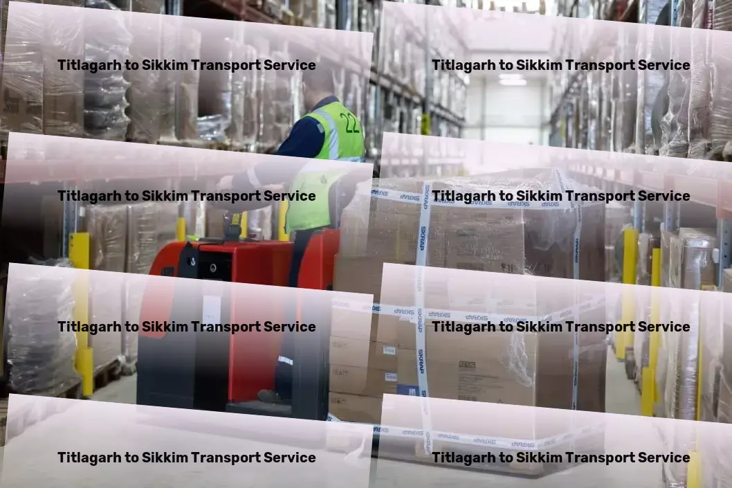 Titlagarh to Sikkim Transport Make lasting health and fitness changes with our help! - Customized transport solutions