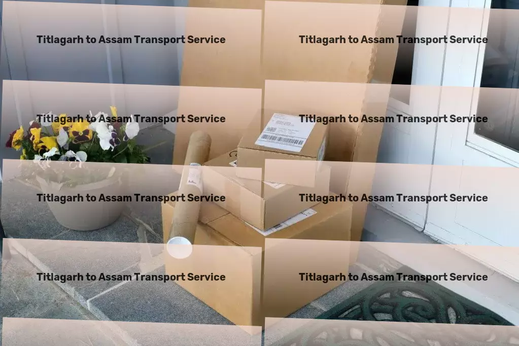 Titlagarh to Assam Transport Nationwide logistics services