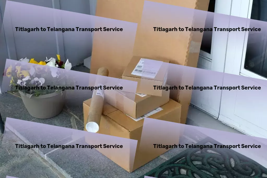 Titlagarh to Telangana Transport High-speed transport logistics