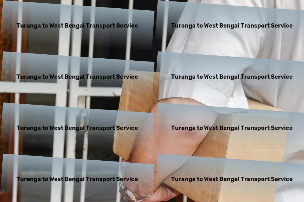 Turanga to West Bengal Transport Every mile optimized for success in the dynamic Indian landscape. - Door-to-door delivery network