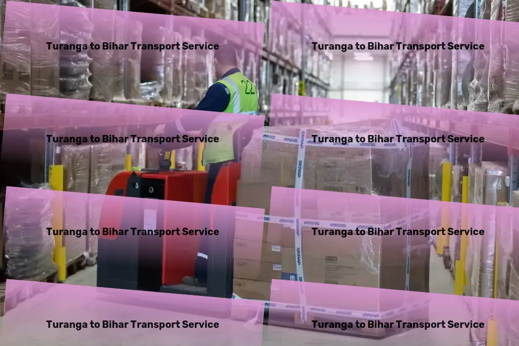 Turanga to Bihar Transport A tradition of excellence in transporting essentials efficiently! - Household item courier