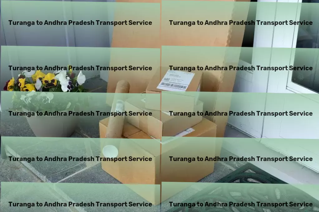 Turanga to Andhra Pradesh Transport Heavy load moving services