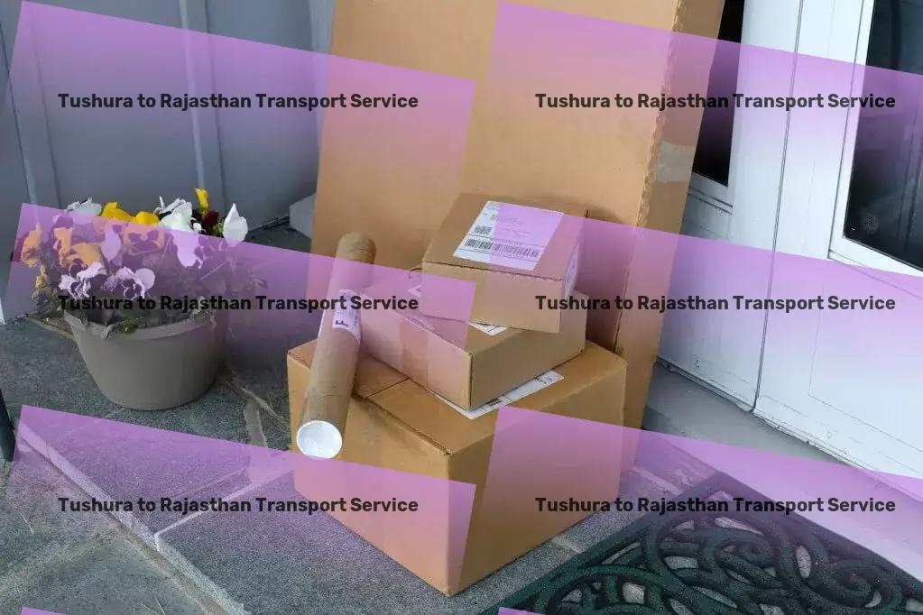 Tushura to Rajasthan Transport Industrial goods transport solutions