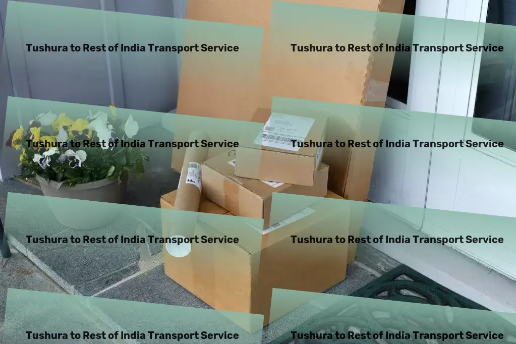 Tushura to Rest Of India Transport Innovate your product movement with our Indian solutions! - Quality trucking services