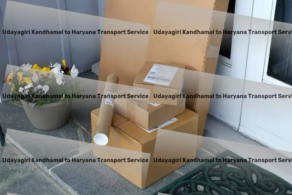 Udayagiri Kandhamal to Haryana Transport Tailor-made logistics solutions for modern India! - Express road carriage services