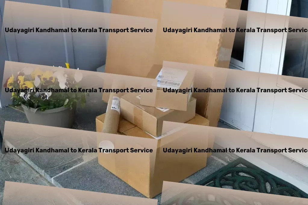 Udayagiri Kandhamal to Kerala Transport Personalized goods shipment