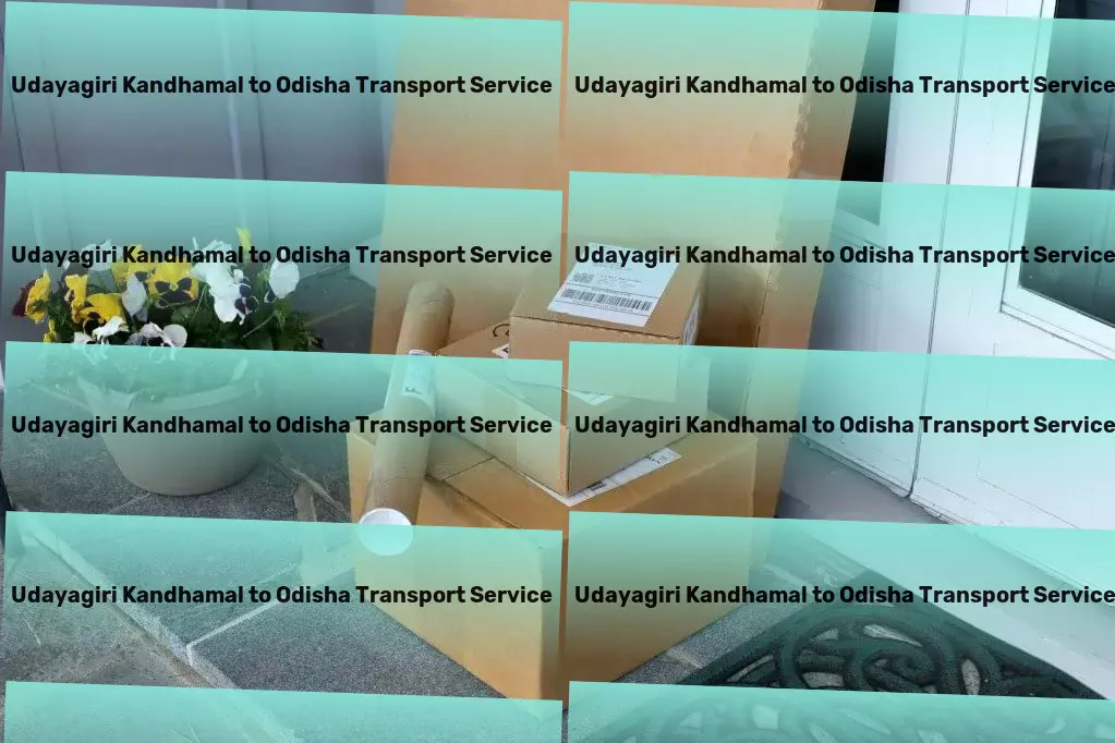 Udayagiri Kandhamal to Odisha Transport From small parcels to large payloads, transporting across India simplified! - High-capacity transport solutions