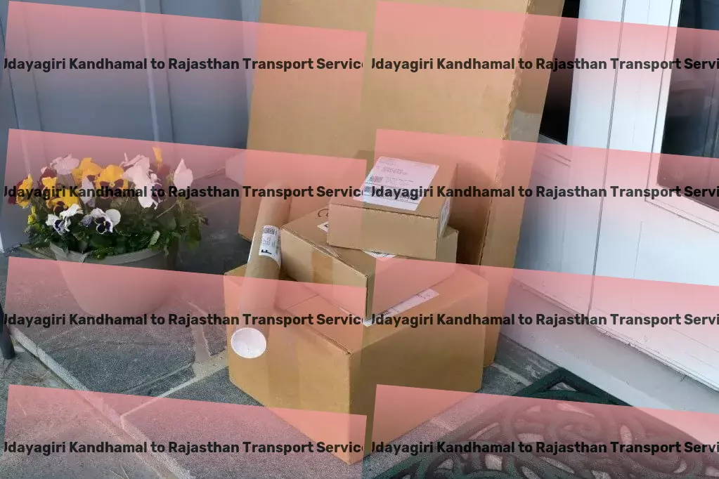 Udayagiri Kandhamal to Rajasthan Transport Transforming how India moves! - Quick goods logistics