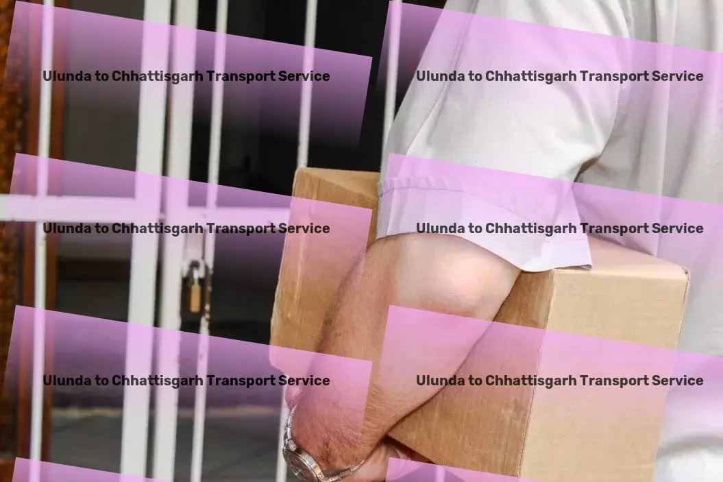 Ulunda to Chhattisgarh Transport Innovate your goods transit strategies within India now. - Customized transport coordination