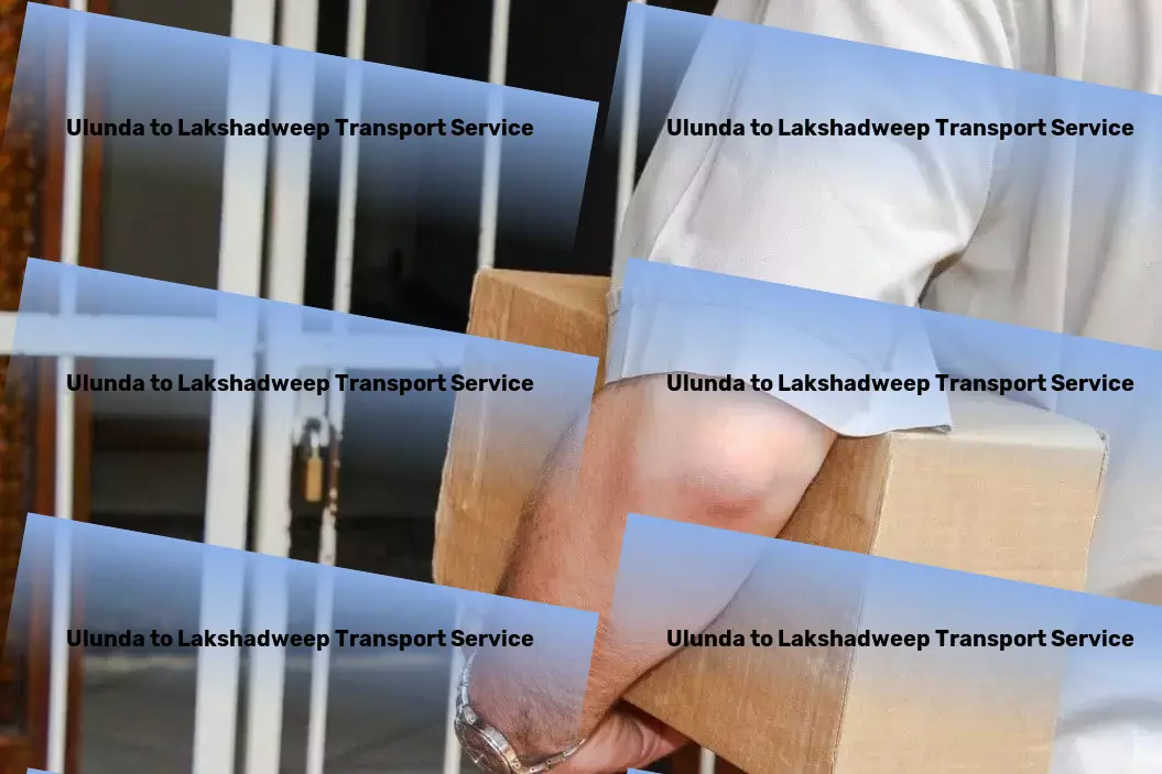 Ulunda to Lakshadweep Transport Commercial logistics