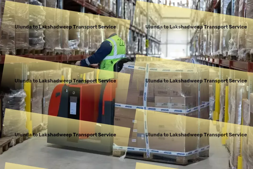 Ulunda to Lakshadweep Transport Connect with India's best logistic networks effortlessly! - Digital freight solutions