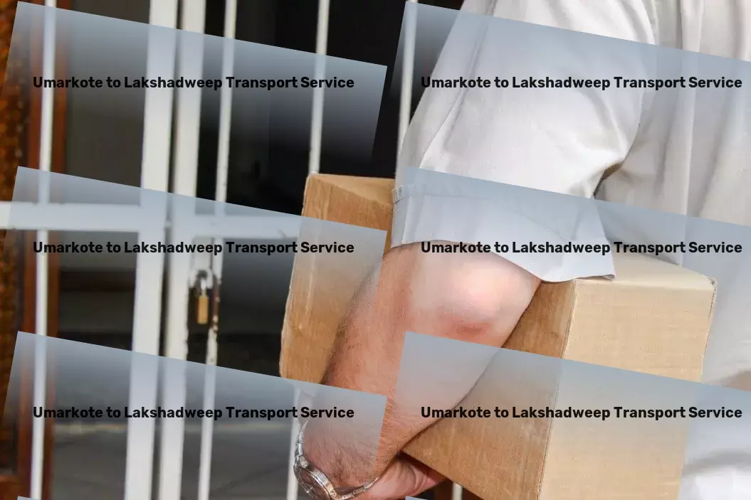 Umarkote to Lakshadweep Transport Revolutionizing how businesses move their goods effectively! - Affordable transport services