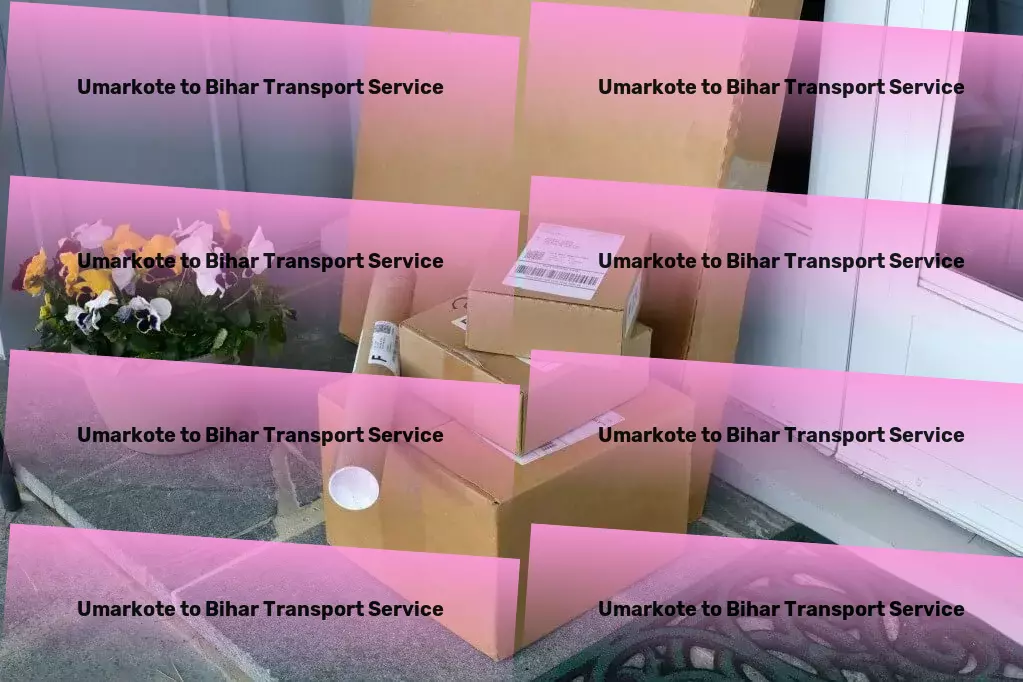 Umarkote to Bihar Transport Elevating the standards of logistical operations across India. - Hazardous material transport