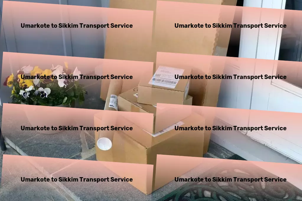 Umarkote to Sikkim Transport High-capacity transport and shipment