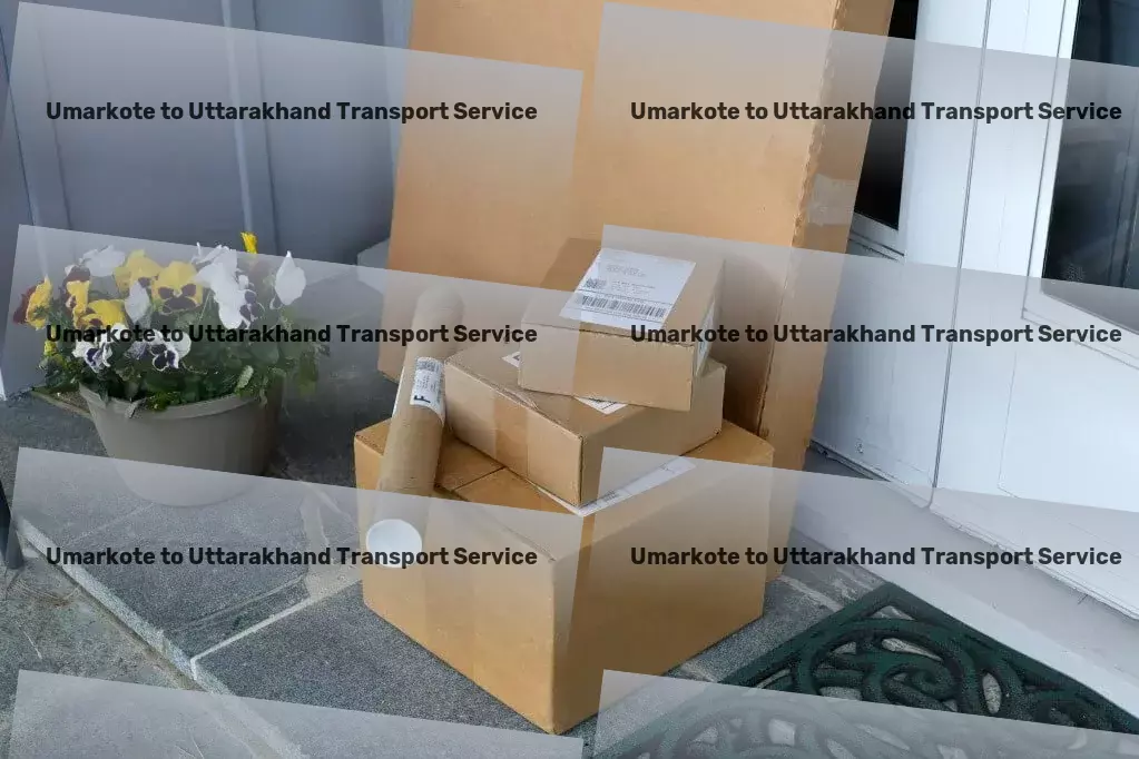 Umarkote to Uttarakhand Transport Achieve logistical brilliance across India with us! - Quick parcel logistics