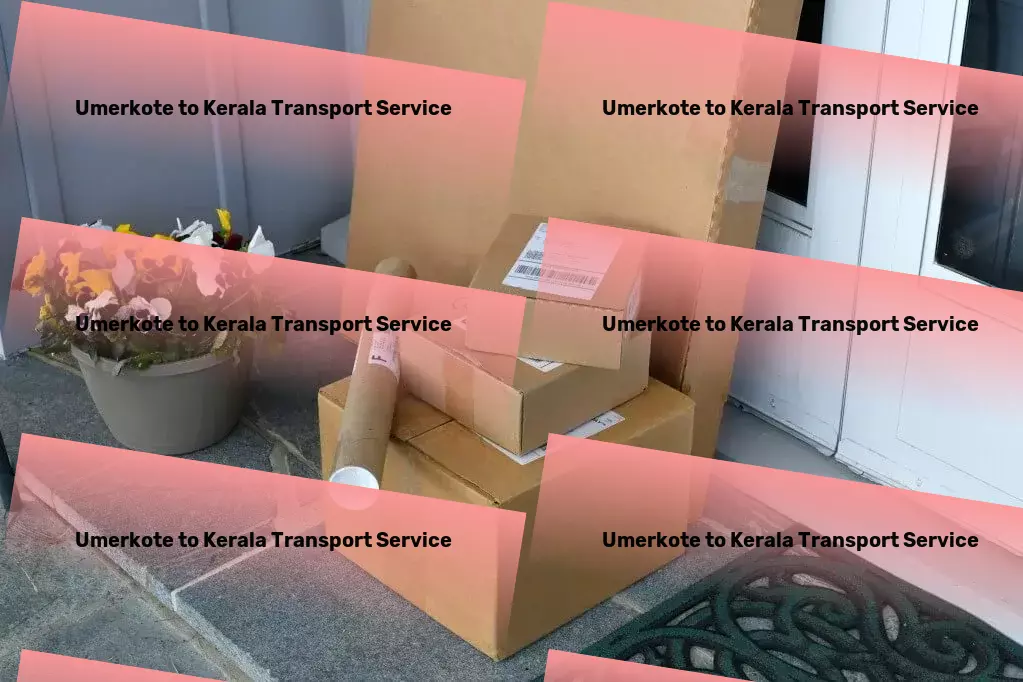 Umerkote to Kerala Transport Custom door-to-door delivery